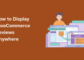 How I Display WooCommerce Reviews Anywhere in WordPress (& Boost Sales)