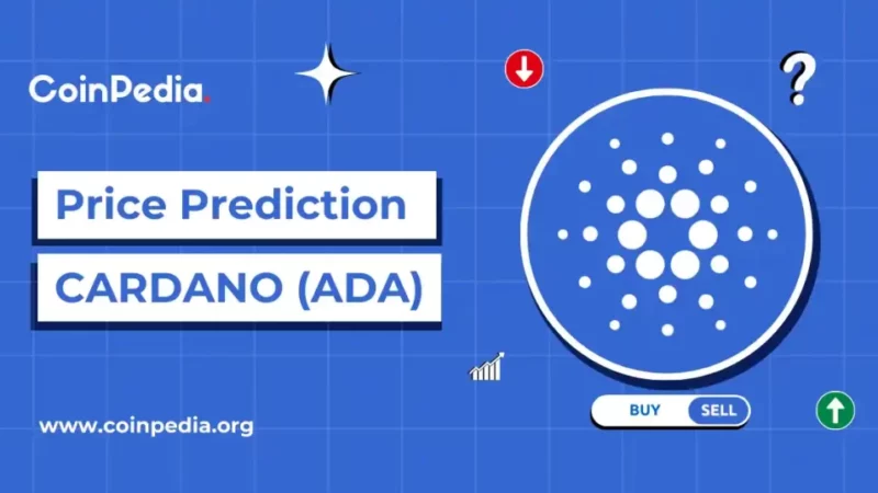 Cardano (ADA) Price Prediction 2026, 2027 - 2030: Will ADA Price Hit $2?