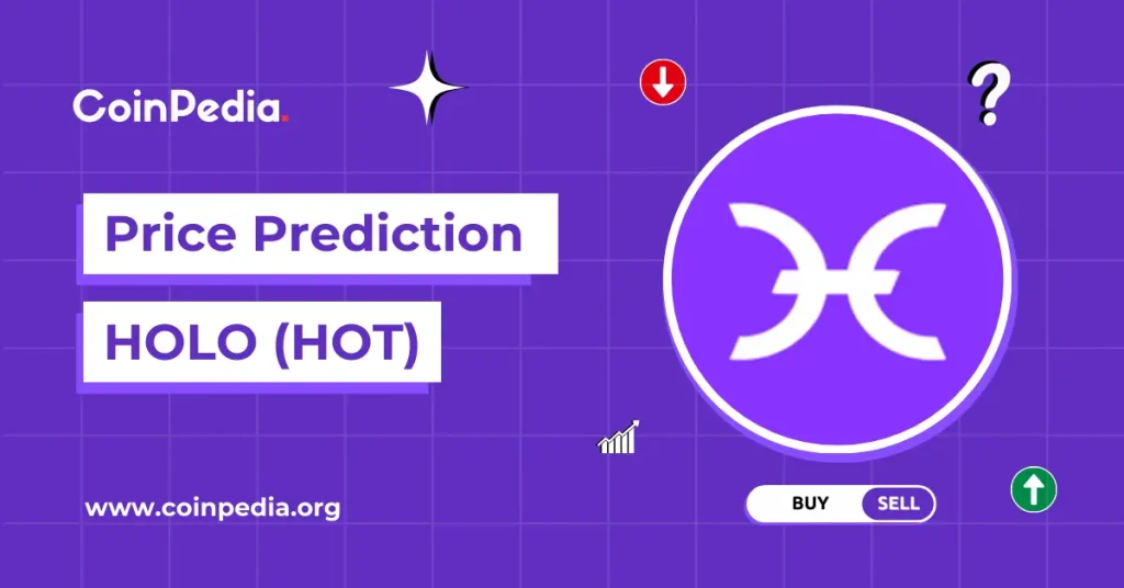 holo price prediction 20262027 2030 when will hot reach 1 2026 06 24 07 17 45