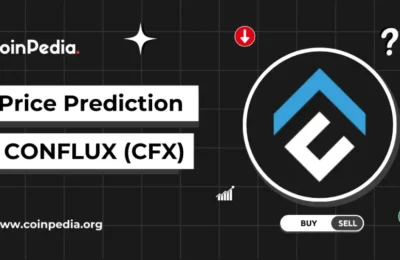 Conflux Price Prediction 2026, 2027 - 2030: Will CFX Price Hit $1?