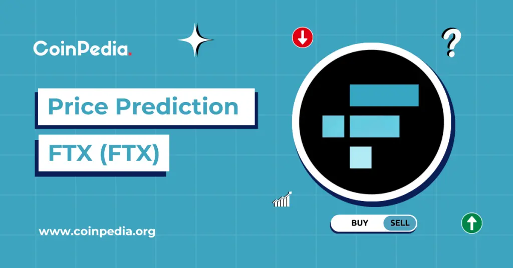 FTX Token (FTT) Price Prediction 2026, 2027-2030: Is FTT Still Worth Buying?