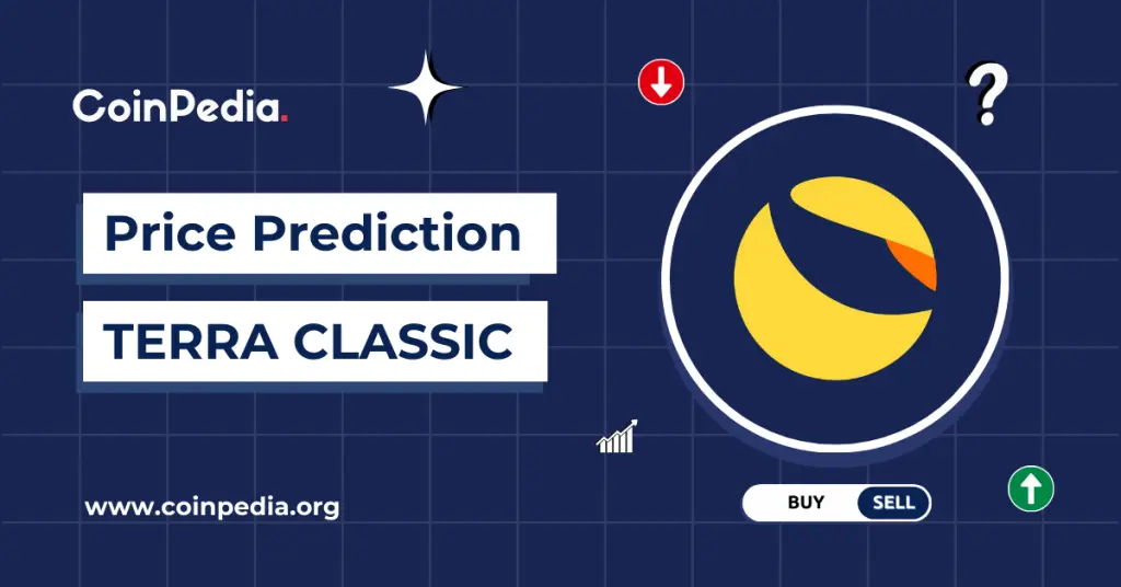 TERRA Classic Price Prediction 2026, 2027 - 2030: Will LUNC Price Reclaim $0.0001?