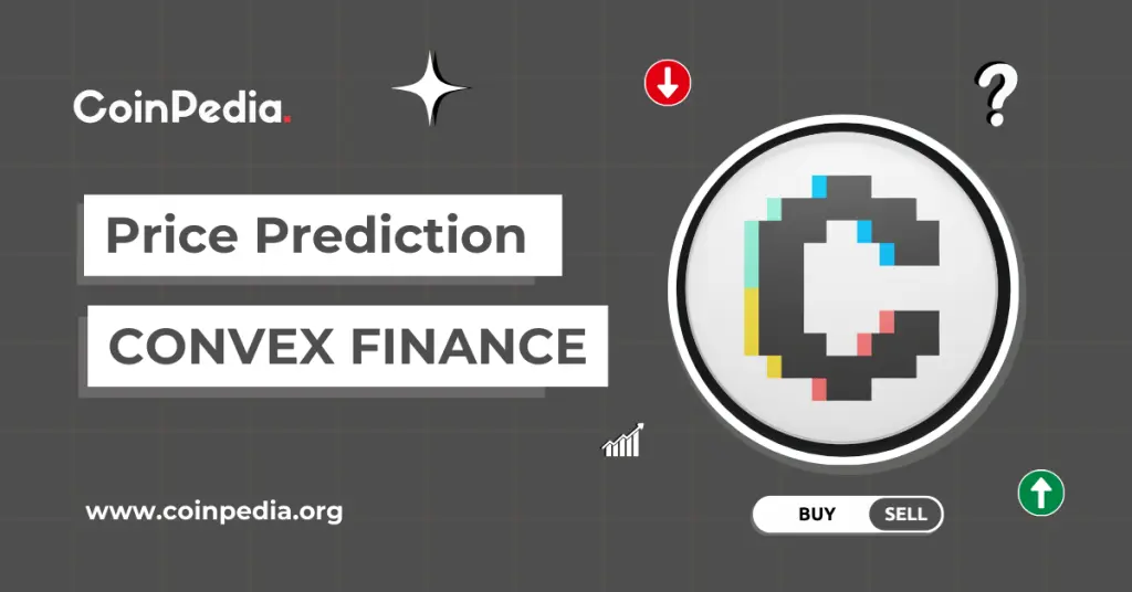convex finance cvx price prediction 2026 2027 2030 will cvx price go up 2026 09 05 07 17 51