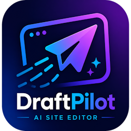 DraftPilot AI Site Editor